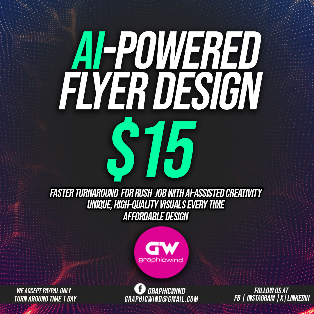 graphicwind's tweet photo. AI-Powered Flyer Design — Just $15!
High-quality design. Fast delivery. Affordable price. Let AI and creativity elevate your brand.
📷 graphicwind@gmail.com
| 📷 https://t.co/03AZfOsK4U https://t.co/46uEn2pS0R
