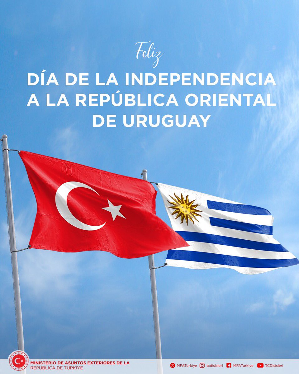 Congratulations on the Independence Day of the Oriental Republic of Uruguay! 🇹🇷🇺🇾

¡Feliz Día de la Independencia a la República Oriental del Uruguay! 🇹🇷🇺🇾