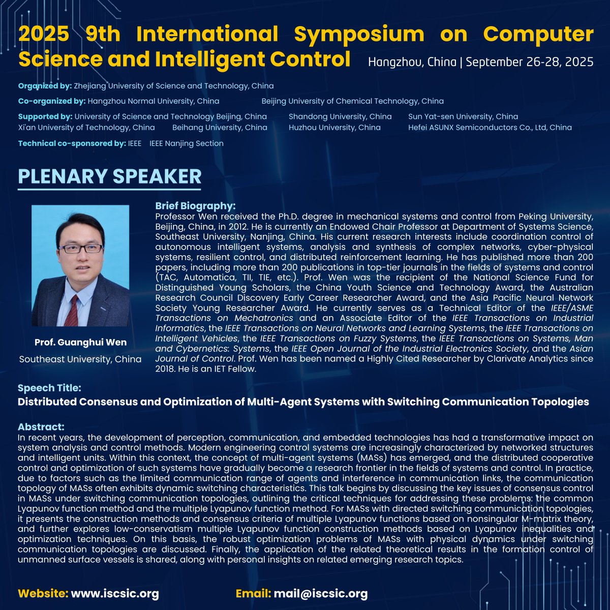 IASED_Official's tweet image. 2025 9th International Symposium on Computer Science and Intelligent Control (ISCSIC 2025) will be held in Hangzhou, China from September 26-28, 2025. We warmly welcome all colleagues at home and abroad to participate in this conference. #computerscience #intelligentcontrol