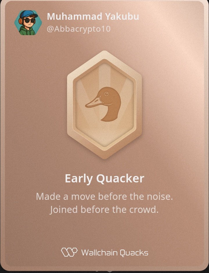Muhammad Yakubu (@abbacrypto10) on Twitter photo Just unlocked the Early Quacker on <a href="/wallchain_xyz/">Wallchain Quacks</a> 🏆
How cool is that?
Feels great to have my contributions recognized.
How’s Wallchain Quacks been treating you so far?
Not on board yet? Drop a comment for an invite 👇🦆 Just unlocked the Early Quacker on <a href="/wallchain_xyz/">Wallchain Quacks</a> 🏆
How cool is that?
Feels great to have my contributions recognized.
How’s Wallchain Quacks been treating you so far?
Not on board yet? Drop a comment for an invite 👇🦆