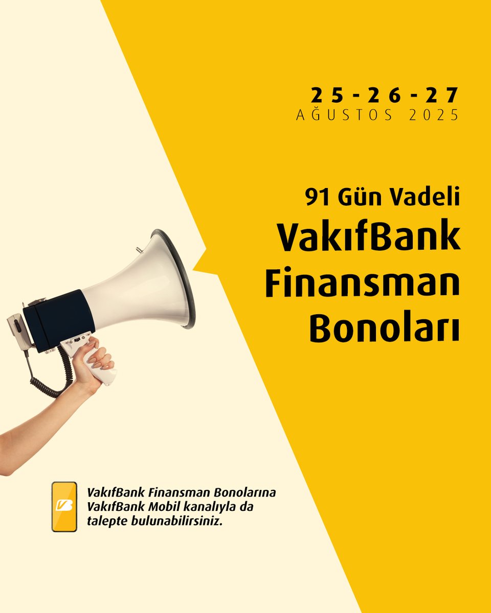 VakıfBank 91 gün vadeli Finansman Bonoları 25-26-27 Ağustos 2025 tarihlerinde halka arz ediliyor. Detaylı bilgi için vakifbank.com.tr sitemizi ziyaret edebilirsiniz. #DaimaSeninle