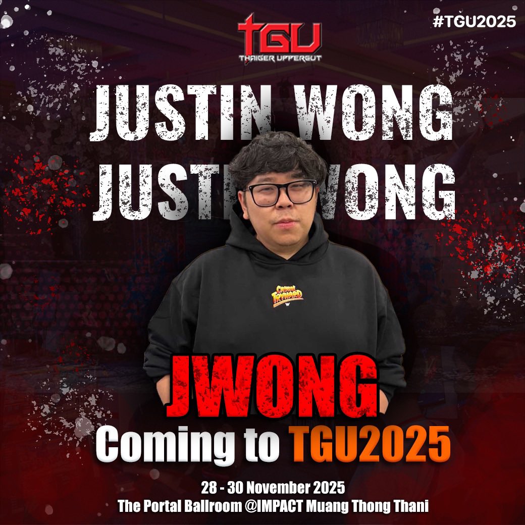 ThaigerUppercut (@tguteam) on Twitter photo ๐ฅ The legend returns! <a href="/JWonggg/">Justin Wong</a> is coming back to #TGU2025! ๐ฅ
He loves TGU so much that he was the first player to book his flight โ 261 days early! ๐ซ๐ฅ
๐๏ธ Nov 28โ30, 2025
๐ The Portal Ballroom @ IMPACT Muang Thong Thani
๐ฐ Prize pool: 700,000+ THB
โก Standard registration ๐ฅ The legend returns! <a href="/JWonggg/">Justin Wong</a> is coming back to #TGU2025! ๐ฅ
He loves TGU so much that he was the first player to book his flight โ 261 days early! ๐ซ๐ฅ
๐๏ธ Nov 28โ30, 2025
๐ The Portal Ballroom @ IMPACT Muang Thong Thani
๐ฐ Prize pool: 700,000+ THB
โก Standard registration