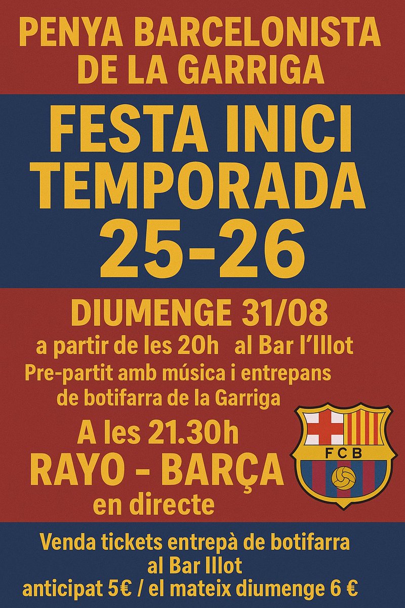 Aquest diumenge festa culer a #laGarriga ! Celebrem l'Inici de Temporada 25-26 a la nostra seu social, amb el visionat del partit Rayo-Barça a l'aire lliure, amb entrepans de botifarra de #laGarriga acabats de fer.
Tickets entrepà al #BarIllot: anticipats 5€ / diuemenge 6€.