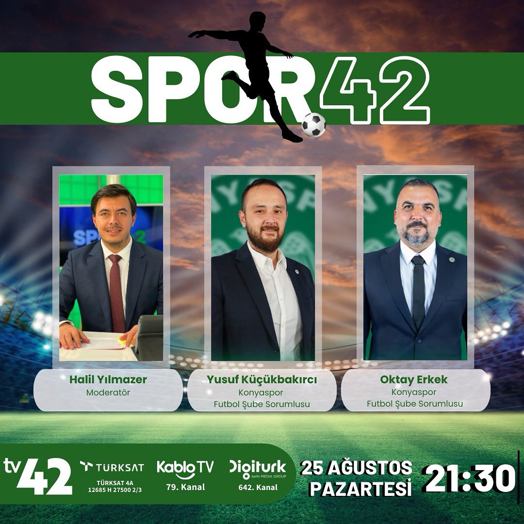 tv42 (@tv42resmi) on Twitter photo Konyaspor Futbol Şube Sorumluları Yusuf Küçükbakırcı ve Oktay Erkek, Halil Yılmazer’in hazırlayıp sunduğu Spor 42 Programının konuğu oluyor.
25 Ağustos Pazartesi | Saat 21:30
<a href="/halilylmzrr/">Halil Yılmazer</a> <a href="/yusufkb42/">YUSUF KÜÇÜKBAKIRCI</a> Konyaspor Futbol Şube Sorumluları Yusuf Küçükbakırcı ve Oktay Erkek, Halil Yılmazer’in hazırlayıp sunduğu Spor 42 Programının konuğu oluyor.
25 Ağustos Pazartesi | Saat 21:30
<a href="/halilylmzrr/">Halil Yılmazer</a> <a href="/yusufkb42/">YUSUF KÜÇÜKBAKIRCI</a>