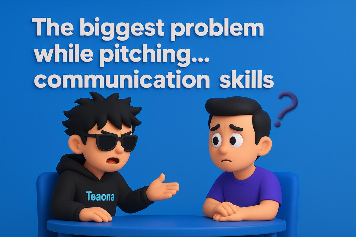 TeaonaX's tweet image. The biggest problem you will ever while pitching is communication skills

you might be pitching left, right, center in Web3… but still end up in failed talking stages.

Okay first off…

You’ve got the ideas.
You’ve got the POW.
You know know how to make proposals
You’ve even…