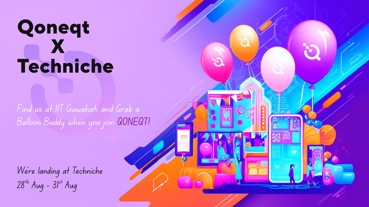 qoneqtapp's tweet image. ✨ Big news, Guwahati! ✨
Qoneqt is joining @Techniche_IITG  🎉
We’re bringing connections, communities &amp;amp; a lot of fest vibes!
And guess what? 🎈
Find us at the fest and grab your exclusive Balloon Buddy!
Let’s make this Techniche unforgettable 💜
#Qoneqt #Techniche #IITGuwahati