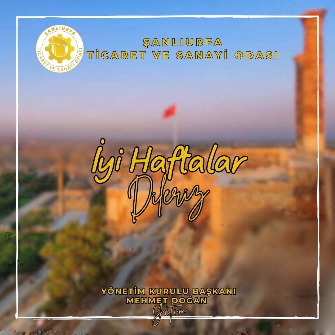 ŞUTSO (@sanliurfatso) on Twitter photo 📍 İyi Haftalar
Yeni haftanın, şehrimiz ve iş dünyamız için bereketli ve verimli geçmesini diliyoruz.
<a href="/mdoganyetim/">Mehmet Doğan Yetim</a> <a href="/serhatkrd/">Serhat KARADAĞ</a> <a href="/komiteleri/">ŞUTSO Meslek Komiteleri</a> <a href="/TOBBiletisim/">TOBB</a> <a href="/RHisarciklioglu/">Rifat Hisarcıklıoğlu</a> 📍 İyi Haftalar
Yeni haftanın, şehrimiz ve iş dünyamız için bereketli ve verimli geçmesini diliyoruz.
<a href="/mdoganyetim/">Mehmet Doğan Yetim</a> <a href="/serhatkrd/">Serhat KARADAĞ</a> <a href="/komiteleri/">ŞUTSO Meslek Komiteleri</a> <a href="/TOBBiletisim/">TOBB</a> <a href="/RHisarciklioglu/">Rifat Hisarcıklıoğlu</a>