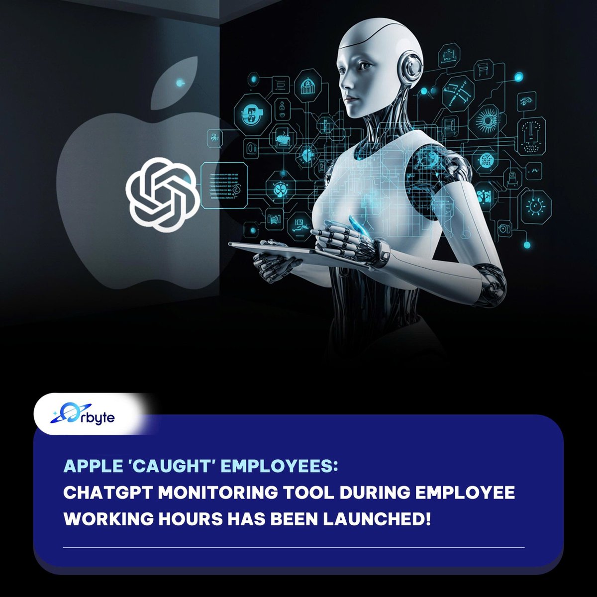 Orbyte_official's tweet photo. 🔸APPLE 'CAUGHT' EMPLOYEES: CHAT GPT MONITORING TOOL DURING EMPLOYEE WORKING HOURS HAS BEEN LAUNCHED!
_________________________
✨Orbyte – Orbit your byte
🚀Discover Orbyte now: https://t.co/pjW1QKjNKp

#orbyte #artificialintelligence #DataManagement https://t.co/kpogPOAXOO