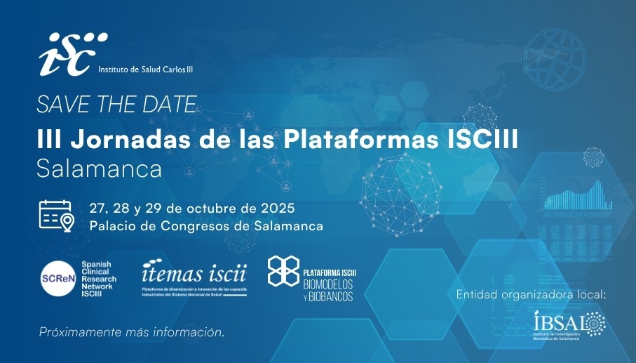 📢 Abierta la inscripción a las III Jornadas de las Plataformas ISCIII 

Organizadas por <a href="/SaludISCIII/">Instituto de Salud Carlos III (ISCIII)</a>  con la colaboración del <a href="/IBSAL_IIS/">IBSAL</a>  como entidad local coorganizadora 

isciii.es/w/iii-jornadas…

cc <a href="/SCReN_Platform/">SCReN - Plataforma de Investigación Clínica ISCIII</a> <a href="/Itemas/">ITEMAS</a> <a href="/PNBB_ISCIII/">Platform ISCIII Biomodels and Biobanks</a>