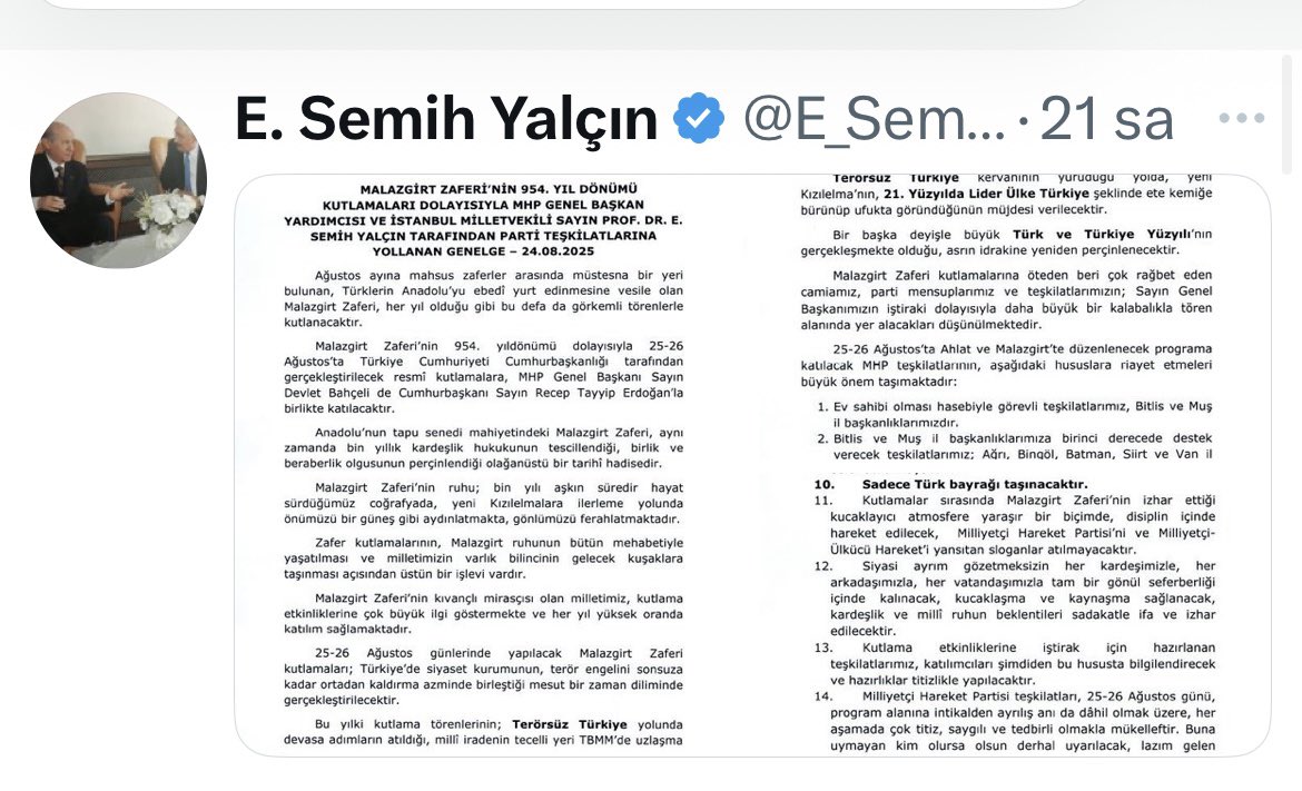 MHP’li Semih Yalçın’ın paylaşımı ekteki gibi ve Malazgirt Etkinliklerinde, Milliyetçi hareketi ve ülkücü hareketi yansıtan sloganların yasaklandığı ifade edilmiş!

Milliyetçi sloganlara bir kaç örnek vereyim;
📍Ne Mutlu Türk’üm Diyene!
📍Tanrı Türk’ü Korusun ve Yüceltsin!

Semih