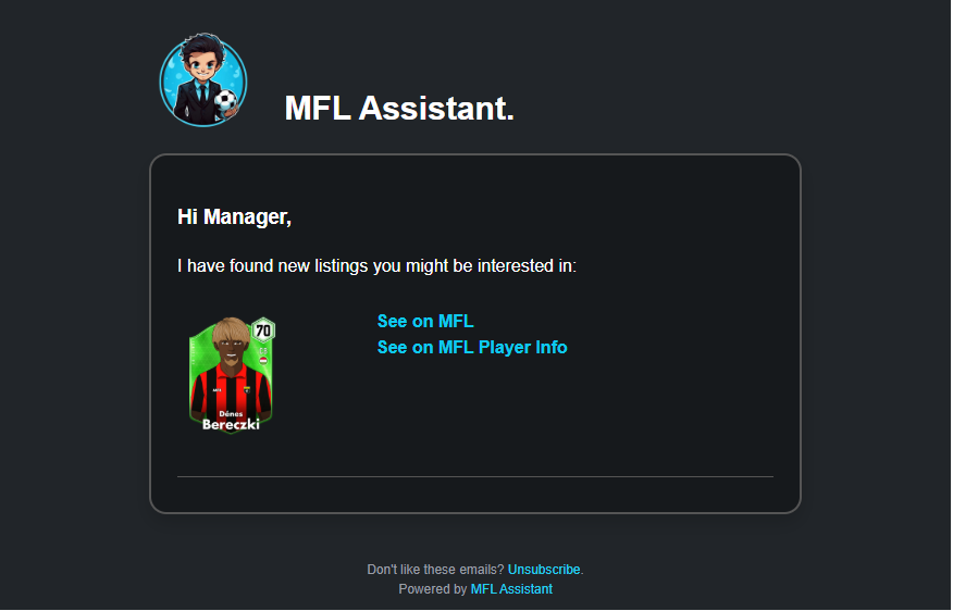 Alexis_MFL's tweet image. 🚨 Looking for your next star acquiring? 🚨

Get instant email alerts when matching players hit the market! 📩

Link: mfl-assistant.com/notification/p…

Set your filters:
✅ Price
✅ Age
✅ Overall
✅ Position
✅ Nationality
✅ Attributes

Prepare for your best season to come! ⚡