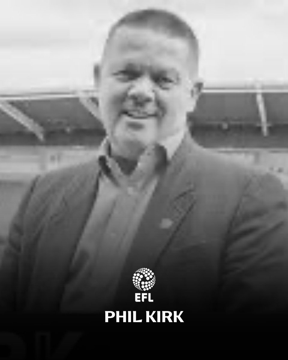 💙 The EFL is deeply saddened to learn of the passing of Chesterfield owner Phil Kirk, who has died at the age of 59.

Our thoughts are with his family, friends and everyone at the Club at this difficult time.