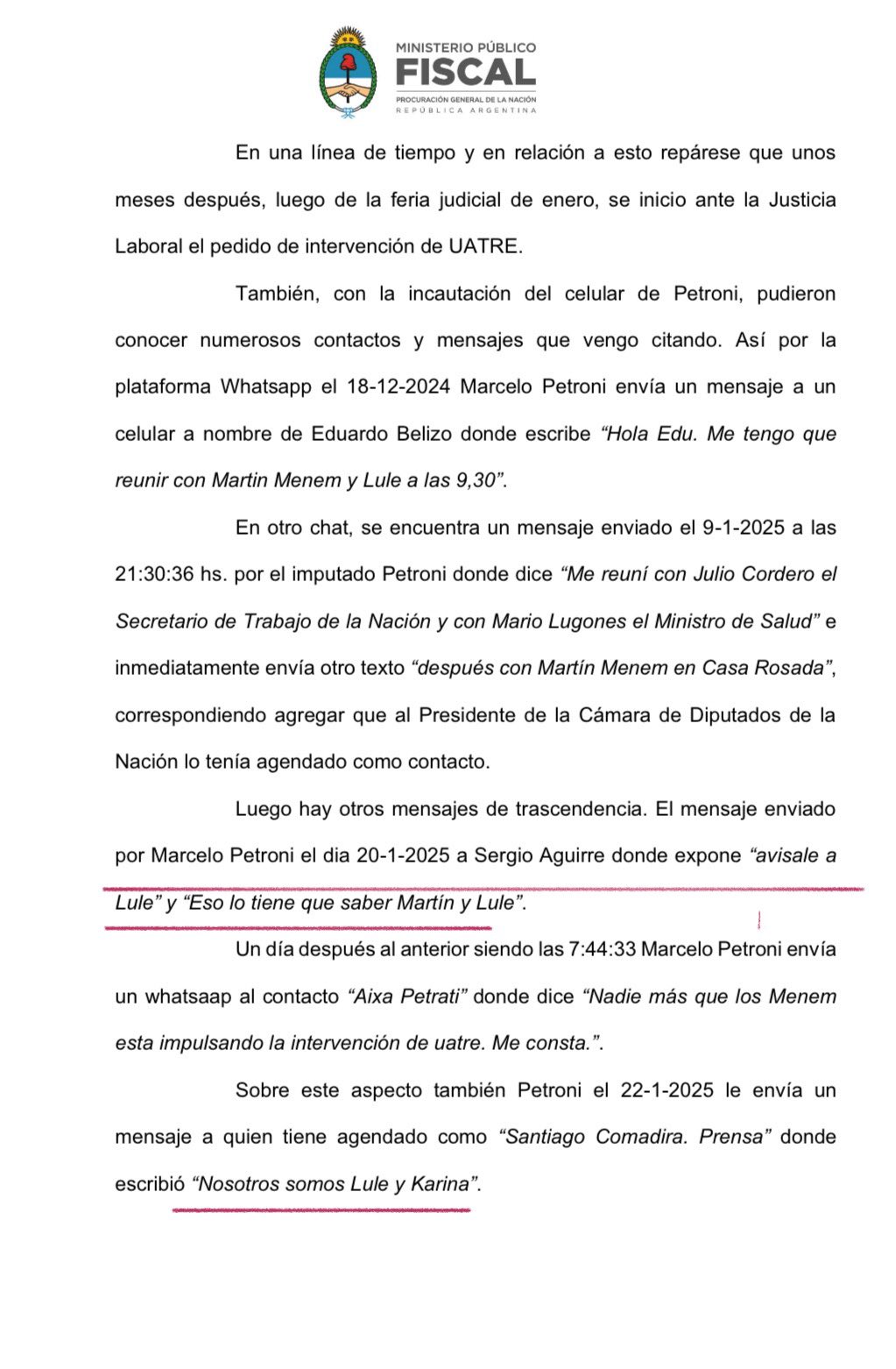 "Nosotros somos Lule y Karina", la confesión del interventor de la OSPRERA acorralado por la denuncia de Voytenco