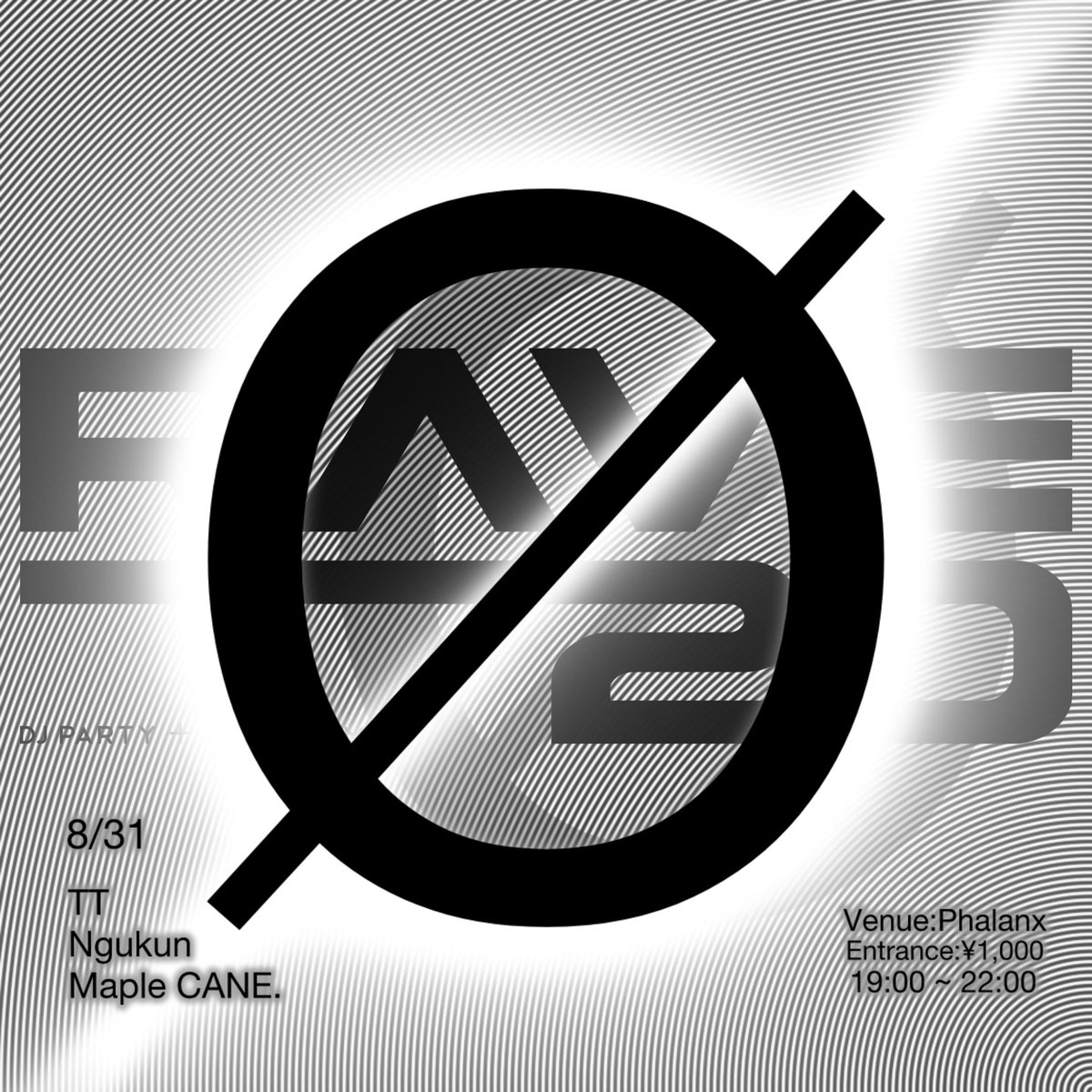 RAVE 2D : Ø

8/31 (Sun)

19:00 ~ 22:00

at : Phalanx