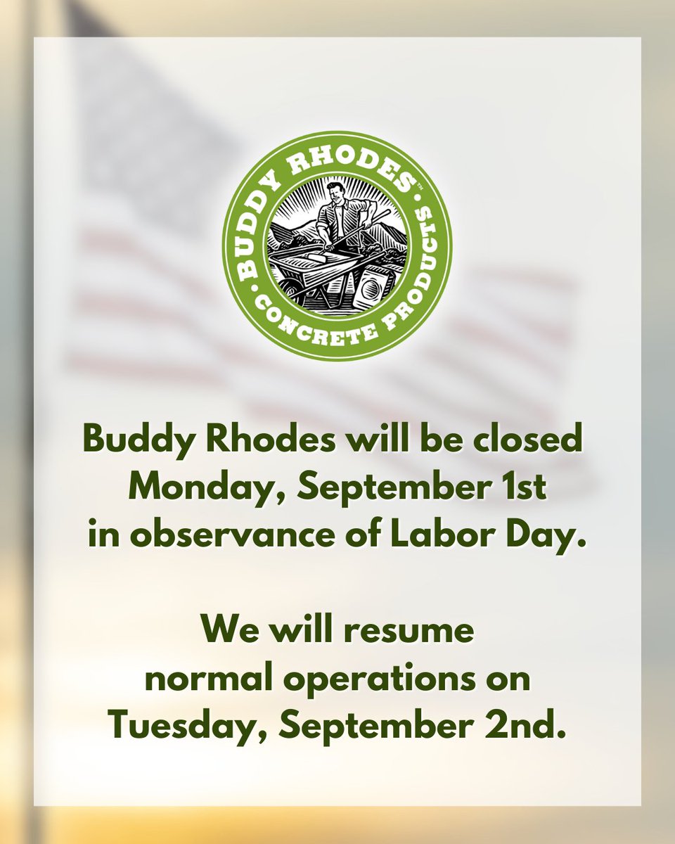 Buddy Rhodes will be closed Monday, September 1st in observance of Labor Day. We will resume normal operations on Tuesday, September 2nd.
