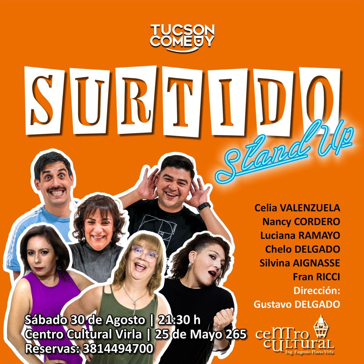 🎤 TUCSON COMEDY PRESENTA
🔶 *SURTIDO - Stand Up* 🔷
📆 Sábado 30 de agosto
🕤 21:30 hs. 
✨ Seis comediantes, seis estilos, mil formas de hacerte reír. <a href="/ExtensionUnt/">Extensión UNT</a> <a href="/MarceloMirkin/">Marcelo Mirkin</a>