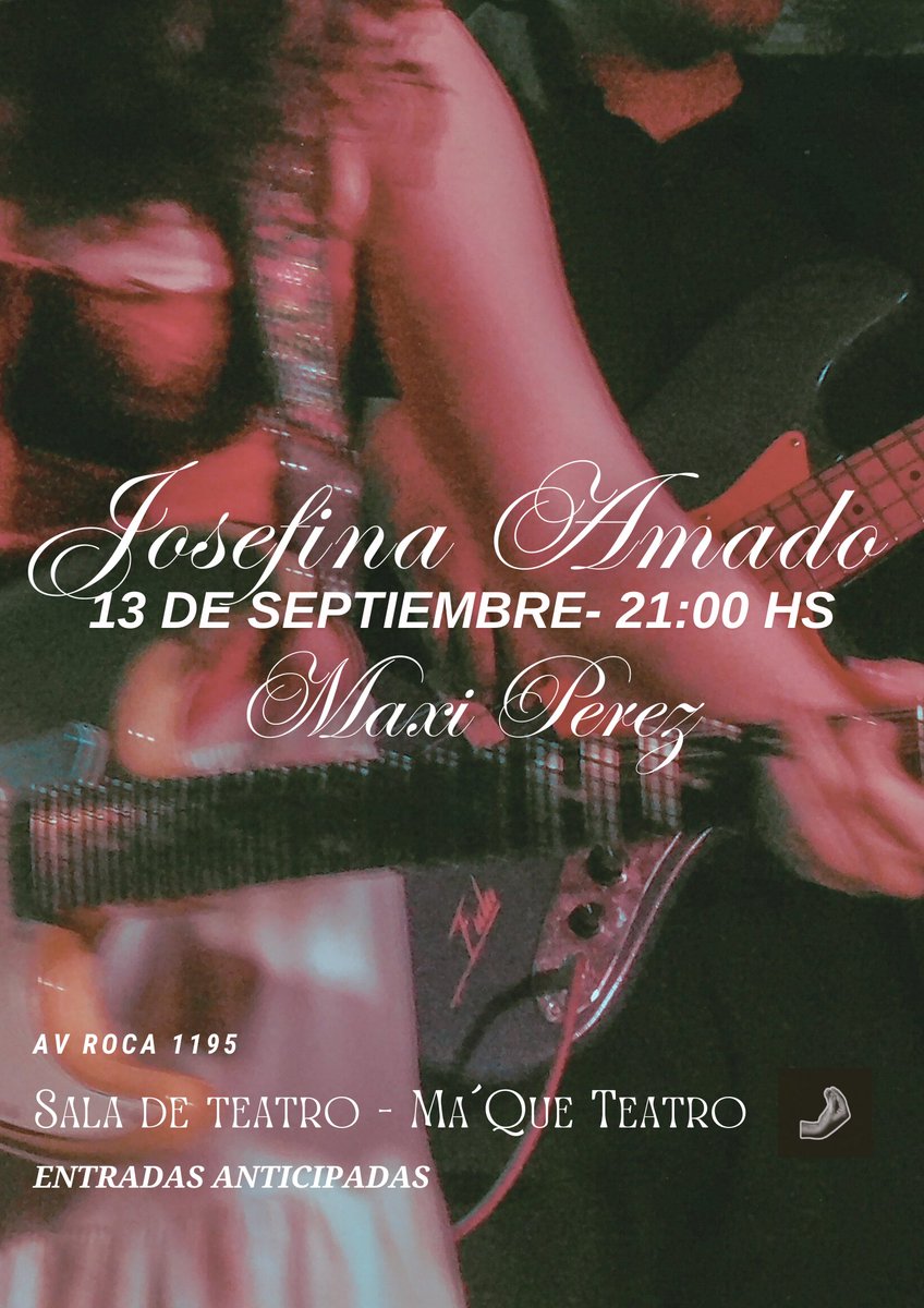 Josefina Amado y Maxi Pérez este 13 de Septiembre 21;00Hs 
🌺🌺🌺🌺🌺🌺🌺🌺🌺🌺🌺🌺
📍Sala de teatro Ma’queteatro 
Av. Roca 1195 
🎫 reservas 2974359112 

<3 nos vemos ahí