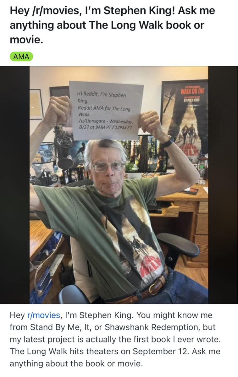 Stephen King, during the Reddit interview for 
THE LONG WALK film, in theaters Sept. 12th. 
Visit the World's Only
Stephen King store!  StephenKingCatalog.com