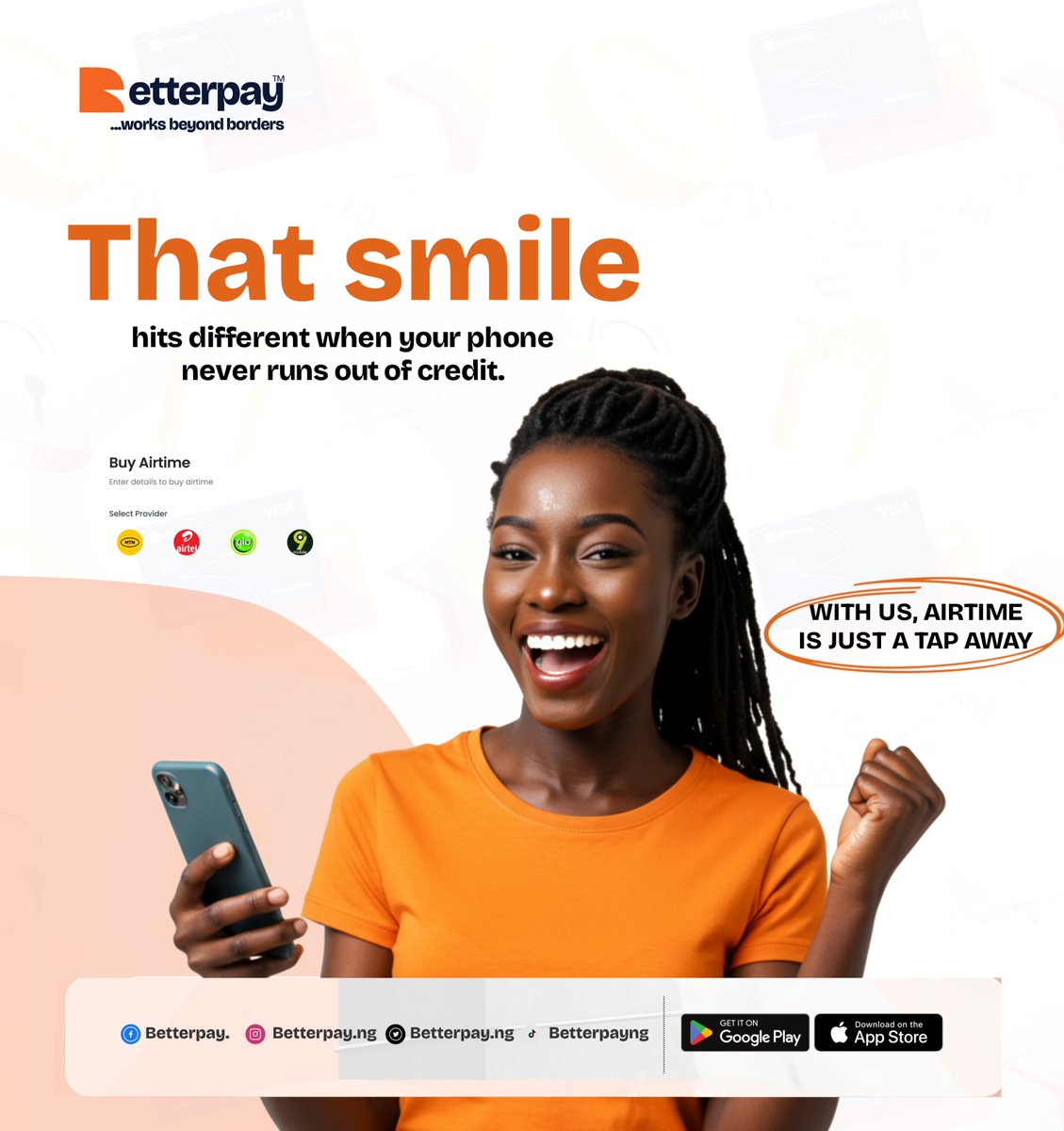 betterpayng's tweet image. With BetterPay Airtime, staying connected is effortless. 💳✨
Top-up anytime, anywhere — and keep the smiles coming. 😎📲

#BetterPay #StayConnected #AirtimeMadeEasy #WorksBeyondBorders #MobileTopUp #DigitalPayments #SeamlessLiving #GlobalPayments #BetterConnections #AlwaysOn