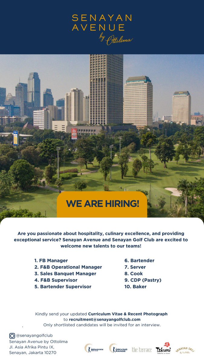Alitnovani's tweet photo. WE ARE HIRING!!
Senayan Avenue by Ottolima - Senayan Golf Club is looking for best candidates for this roles.

If you are interested this opportunity, don't hesitate to send your updated CV to:
recruitment@senayangolfclub.com
(Subject: Position_Name) https://t.co/XZw9MvoZ5q