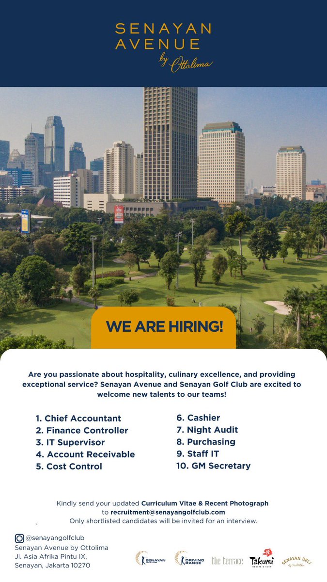 Alitnovani's tweet photo. WE ARE HIRING!!
Senayan Avenue by Ottolima - Senayan Golf Club is looking for best candidates for this roles.

If you are interested this opportunity, don't hesitate to send your updated CV to:
recruitment@senayangolfclub.com
(Subject: Position_Name) https://t.co/XZw9MvoZ5q