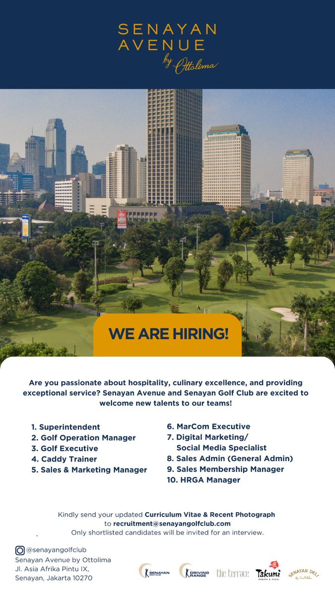 Alitnovani's tweet photo. WE ARE HIRING!!
Senayan Avenue by Ottolima - Senayan Golf Club is looking for best candidates for this roles.

If you are interested this opportunity, don't hesitate to send your updated CV to:
recruitment@senayangolfclub.com
(Subject: Position_Name) https://t.co/XZw9MvoZ5q