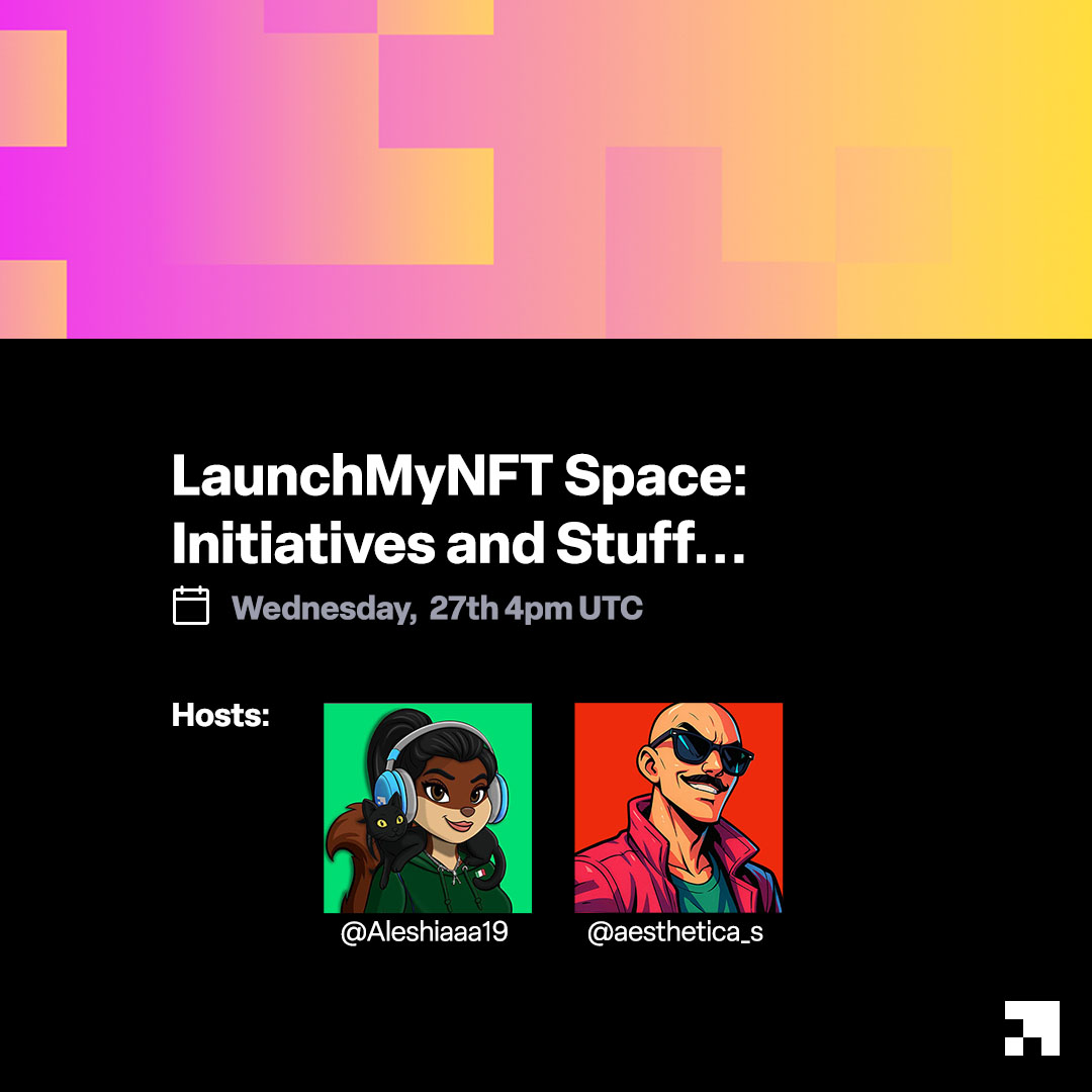 LaunchMyNFT (@launchmynft) on Twitter photo 🎙️This Wednesday @ 4PM UTC “Initiative and stuff…”
We’re pulling up with:
▫️ Fresh updates
▫️Giveaways
▫️LMNFT alpha and more...
Show up.
Get in.
Don’t hear it second-hand.
Hosted by <a href="/aesthetica_s/">aesthetica</a> & <a href="/Aleshiaaa19/">_Ale_shia_Eth 👑</a> 🤌
👇 Link in the comments 🎙️This Wednesday @ 4PM UTC “Initiative and stuff…”
We’re pulling up with:
▫️ Fresh updates
▫️Giveaways
▫️LMNFT alpha and more...
Show up.
Get in.
Don’t hear it second-hand.
Hosted by <a href="/aesthetica_s/">aesthetica</a> & <a href="/Aleshiaaa19/">_Ale_shia_Eth 👑</a> 🤌
👇 Link in the comments