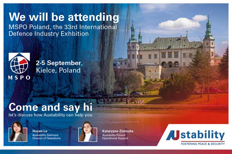 austability's tweet image. Join us at MSPO 2025 in Kielce, Poland! 🇵🇱

Austability's Huyen Le and Katarzyna Zielinksa will attend between 2nd-5th September!

Email info@austability.com if you would like to discuss how Austability can support your mission.

#Austability #FosteringPeaceandSecurity #MSPO