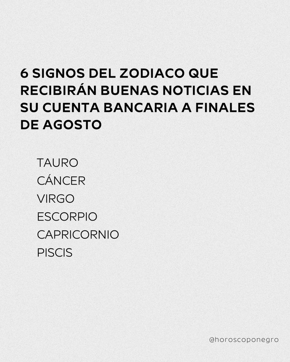 horoscoponegro's tweet photo. Estos son los 6 signos del Zodiaco que recibirán buenas noticias de dinero a finales de agosto 💸 https://t.co/VFvw3TAPzD