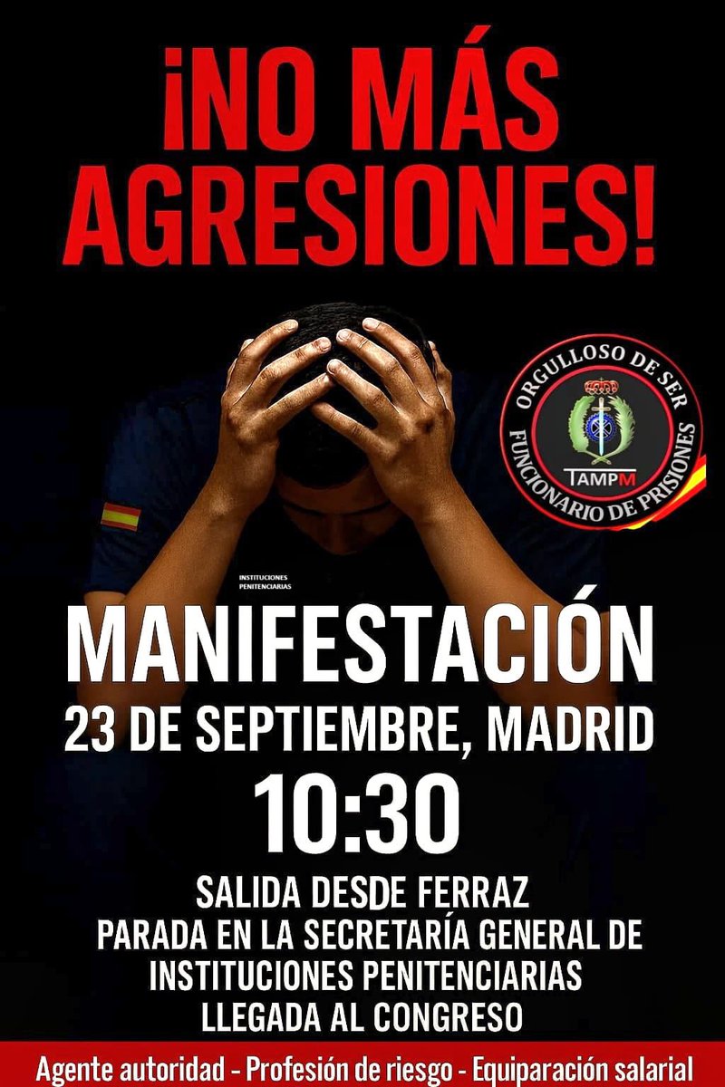 📣 #EXCLUSIVA | TAMPM estará de nuevo MANIFESTANDOSE por las calles de Madrid el próximo 23 de Septiembre, ante el TERRIBLE e INACEPTABLE número de AGRESIONES que sufrimos A DIARIO en nuestro trabajo los Funcionarios de Prisiones‼️

🔴 Año tras año batiendo Récords de Agresiones