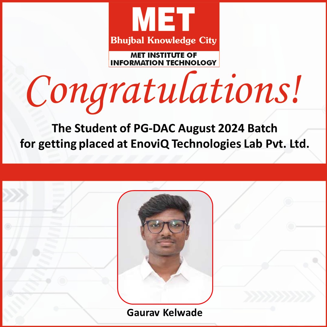 METedu's tweet image. Proud moment for MET! 🎉 Our PG DAC (Aug &apos;24 Batch) student, Mr. Gaurav Kelwade, has been placed at EnoviQ Technologies Lab Pvt. Ltd. 🌟 Congratulations on this remarkable achievement! #LifeatMET #Placement2024 #METSuccessStories #BeingMETizen