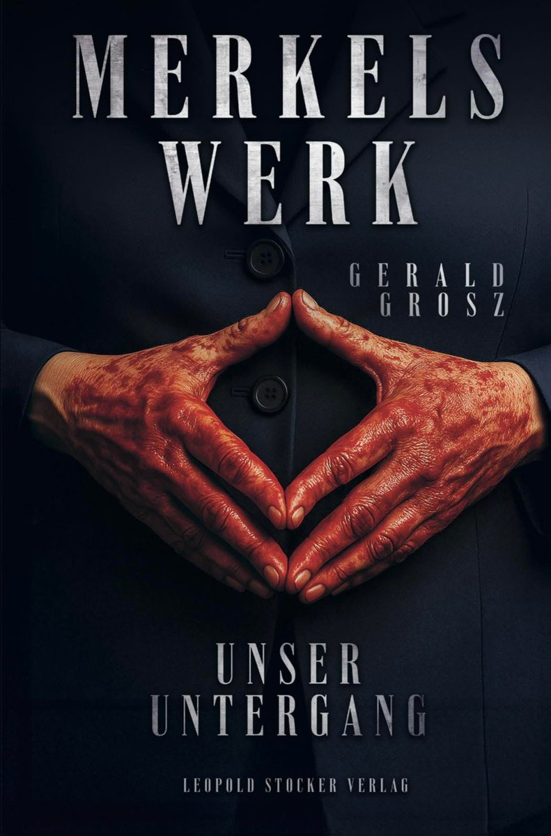 10 Jahre WIR SCHAFFEN DAS. MERKELS WERK, UNSER UNTERGANG. Das Buch zur politischen Katastrophe. Unzensiert, wahrhaftig, kritisch und schonungslos!

„MERKELS WERK, UNSER UNTERGANG“. JETZT SICHERN: 

AMAZON 🌍: amazon.de/dp/3702023194/…

THALIA 🇦🇹: thalia.at/shop/home/arti…

THALIA 🇩🇪: