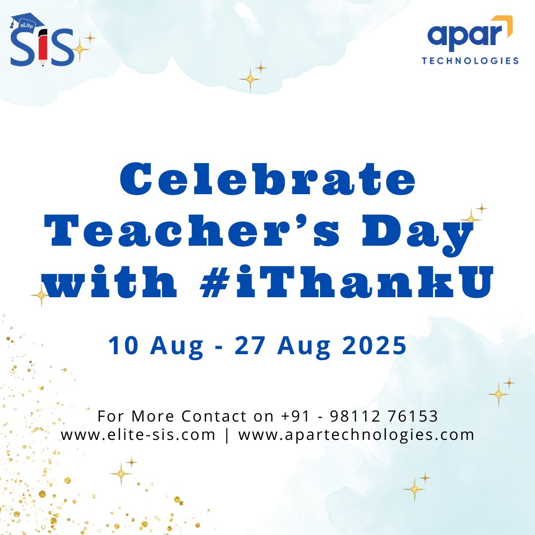 eLite_SIS's tweet image. iThankU – Celebrate Your Teachers with Love &amp;amp; Creativity | Powered by #eLiteSIS
Teacher’s Day is almost here, and the response has been overwhelming—over 5,000 entries received! 
New Deadline: 27th August 2025
Queries: sisinfo@apar.com | 9811276153

#iThankU #DigitalTribute