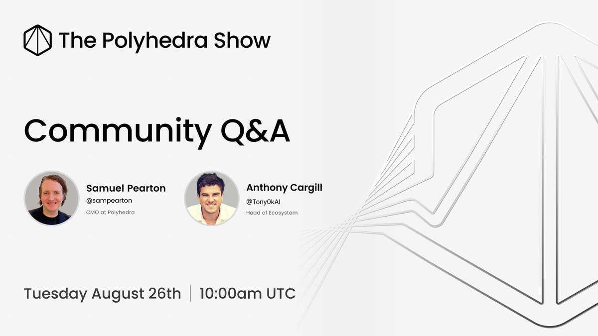 Join <a href="/sampearton/">Samuel Pearton</a> and <a href="/Tony0kAI/">Anthony</a> on The Polyhedra Show for a Community Q&amp;A on Tuesday, 26th Aug at 10am UTC.

Verified community members engaging will win USDT. Make sure to join our Discord to be eligible for rewards
discord.com/invite/polyhed…