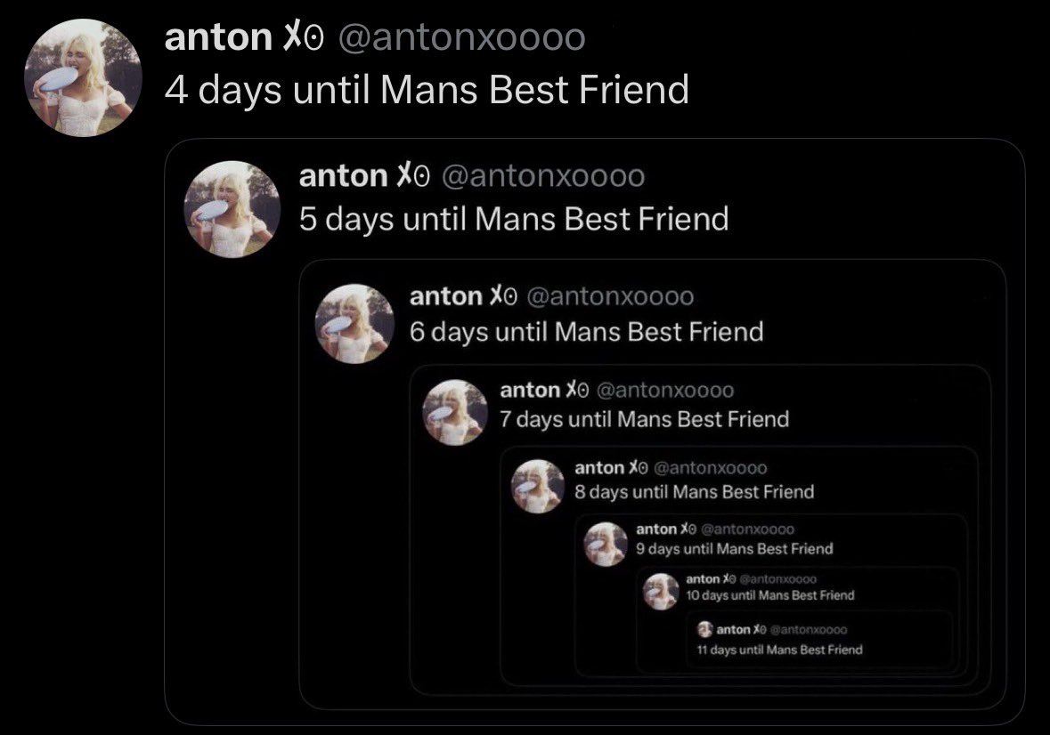3 days until Mans Best Friend