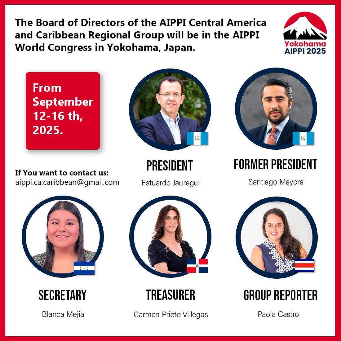 The Board of Directors of the AIPPI Central America and Caribbean Regional Group will be in the AIPPI
World Congress in Yokohama, Japan.

From
September 12-16 th, 2025.

@aippi_ca_caribe @aippi_org @jaureguiestuardo @orangeiplaw @smayorab <a href="/blanca7c/">B</a> @bma_ip_ <a href="/paocasmon/">Paola Andrea Castaño</a>