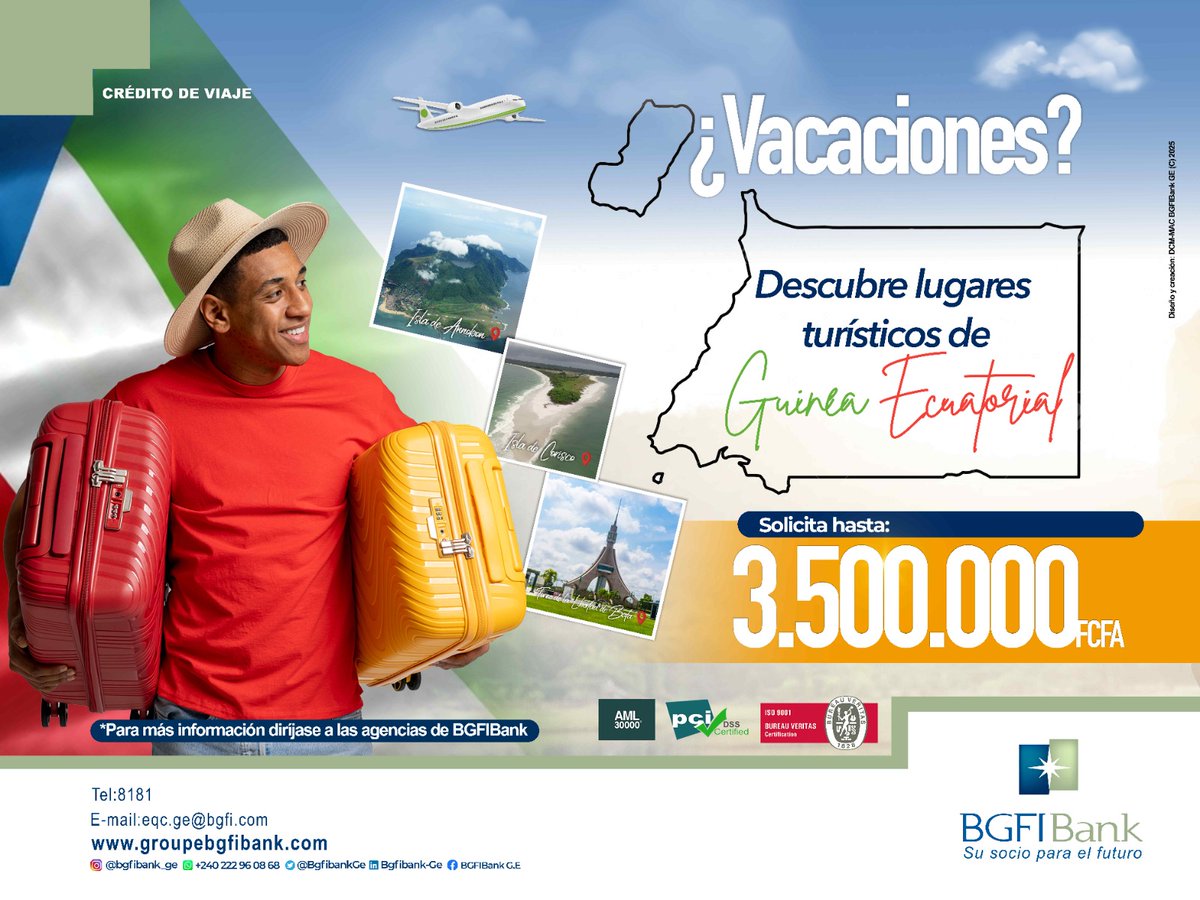 DESCUBRE Guinea Ecuatorial con el CRÉDITO DE VIAJE de BGFIBank

Tu dinero LISTO EN 48H  Solicita HOY hasta 3.500.000 FCFA en cualquier agencia de BGFIBank y realiza el destino que desees.

Para más información:
📍 Agencias de BGFIBank
📞 8181/ +240 222 960 868
📧 eqc.ge@bgfi.com