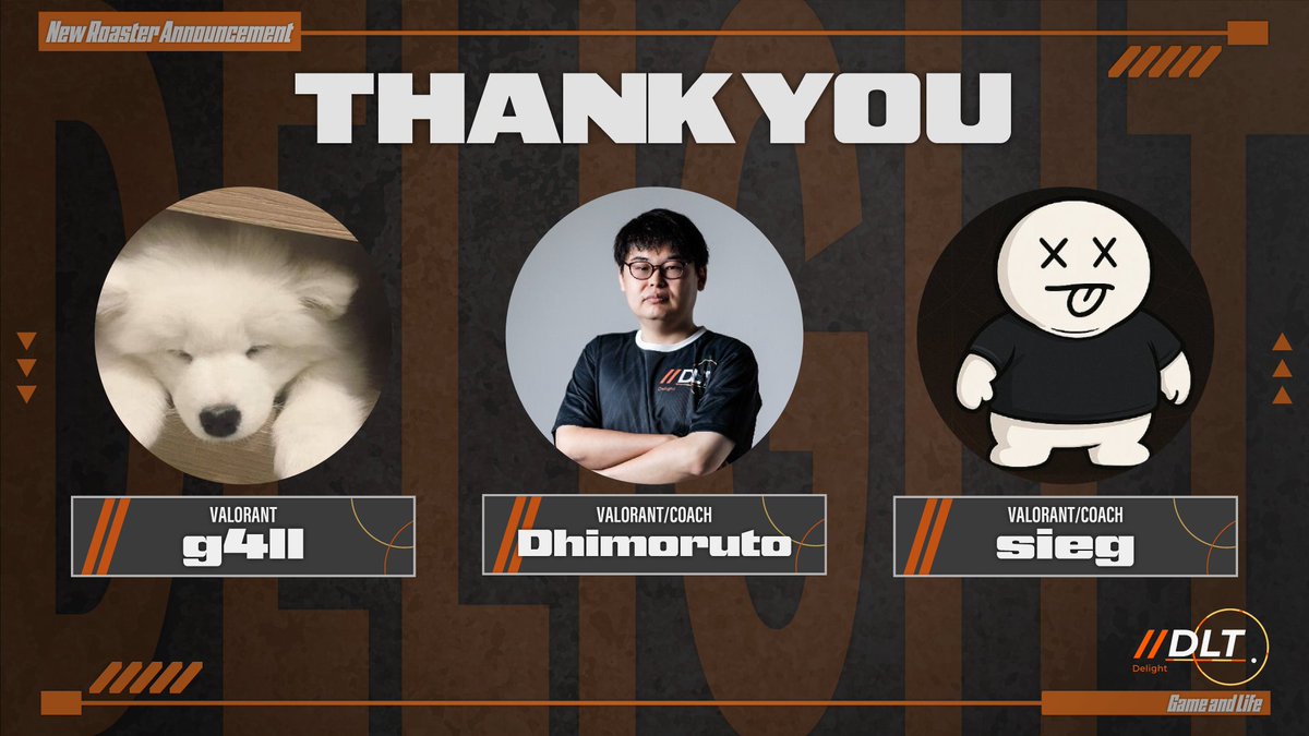 ◤Delight VALORANT Div. ◢

g4ll(<a href="/G4ll_vl/">g4ll</a> )
Dhimoruto(<a href="/Dhimorutoo/">Delight Dhimoruto</a> )
sieg(<a href="/s2139aaa/">sieg</a> )の３名が契約満了により脱退する運びとなりました。

AdvanceStage優勝、MainStage３位をはじめとする多大なる貢献に心より感謝を申し上げるとともに今後の活躍を祈っております。

Good luck on your new