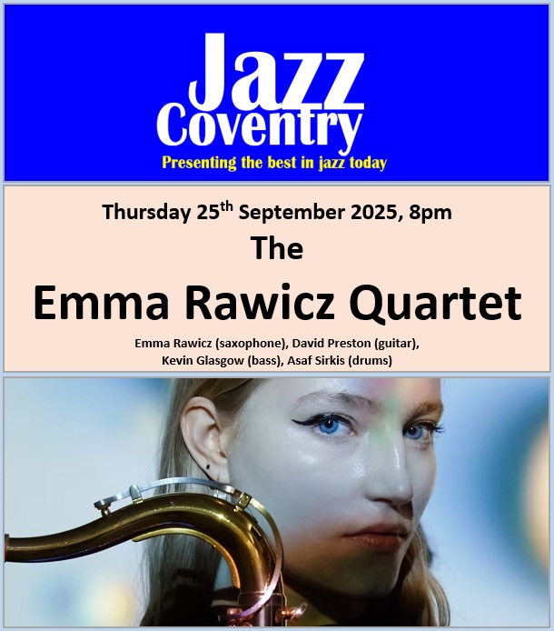Jazz_Coventry's tweet photo. For more information and tickets see: 
Events Diary – Jazz Coventry
@covintstudents
@covcampus
@warwickuni
@BBCCWR
#jazz #Coventry #coventry_music https://t.co/M7qAUtOOrd