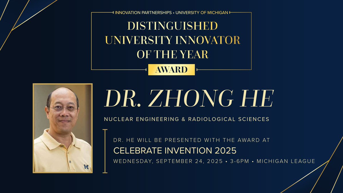 .<a href="/UMengineering/">Michigan Engineering</a>’s Zhong He has won this year’s Distinguished University Innovator of the Year award. He is a professor of nuclear engineering and radiological sciences, and will receive the award at Innovation Partnerships' Celebrate Invention on 9/24. myumi.ch/kP6wV