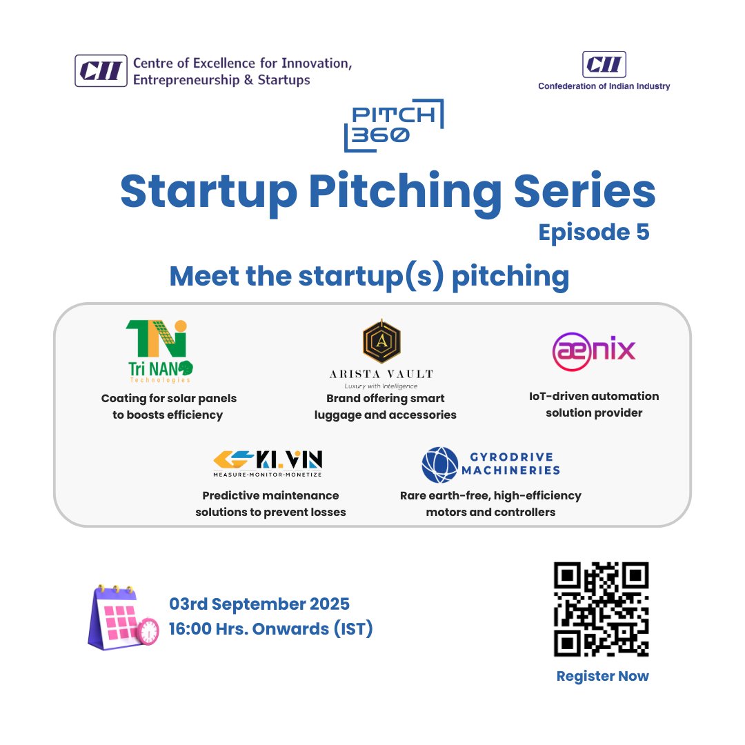 Pitch 360 | Startup Pitching Series – Episode 5

5 startups. 5 game-changing solutions in Hardware &amp; Deep Tech sector,  1 platform to showcase innovation.

Date: 03rd September 2025 | 16:00 Hrs (IST)

Register Now: startupaffiliation.ciicies.in/events/registe…