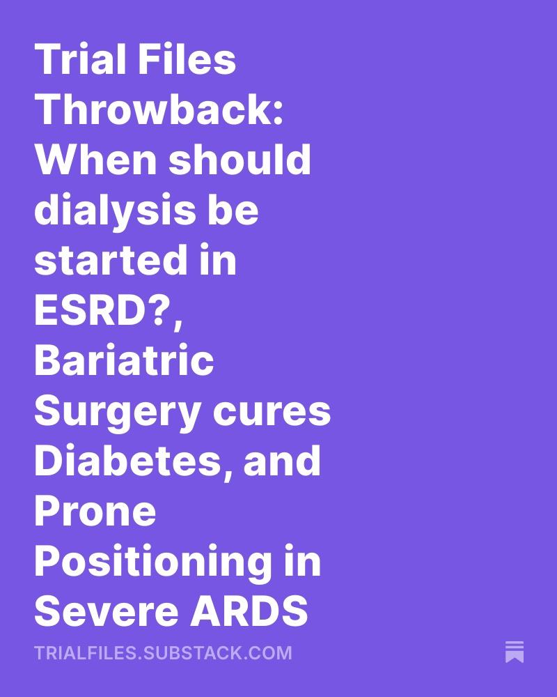 MedicinePods's tweet image. 📜 This week&apos;s Throwback Trials:

🩺 IDEAL: Early dialysis ≈ late, no survival benefit
⚖️ STAMPEDE: Bariatric surgery &amp;gt; med therapy for T2DM
🫁 PROSEVA: Proning ↓ severe ARDS mortality 16% vs 33%

🔗 trialfiles.substack.com/p/trial-files-…

#MedTwitter #MedEd #Nephrology #Diabetes #ARDS