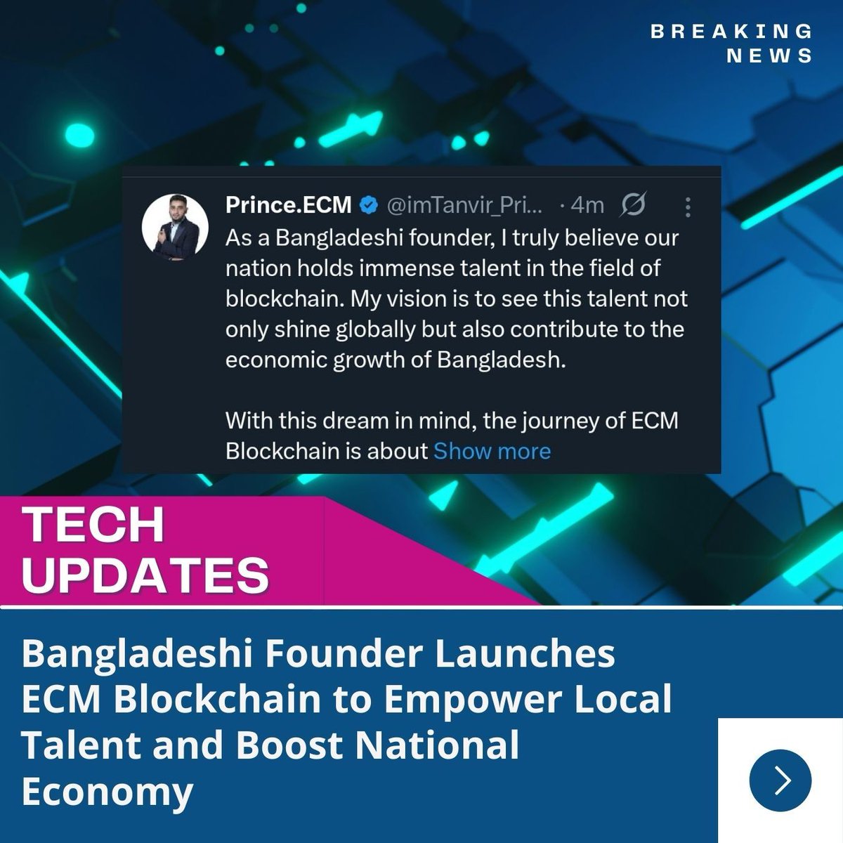 ECM Blockchain Set to Launch, Aiming to Empower Bangladeshi Talent

Bangladeshi founder Tanvirul Islam Prince(<a href="/imTanvir_Prince/">Prince.ECM</a>) has announced the launch of ECM Blockchain, a project designed to harness local blockchain talent and contribute to the nation’s economic growth. Prince
