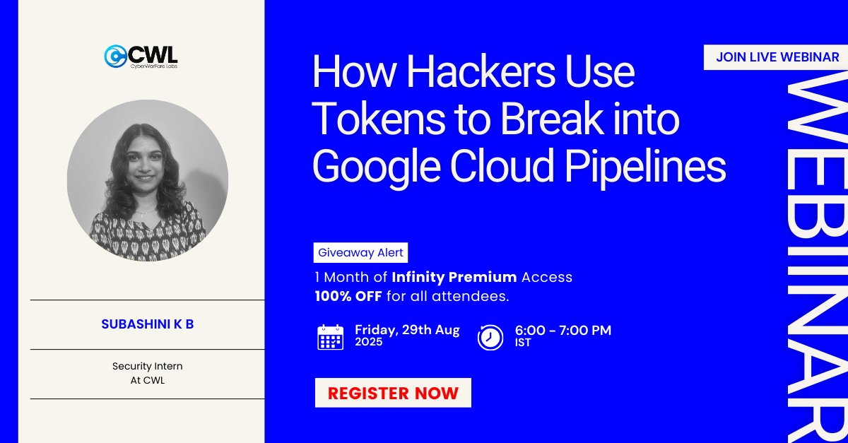 cyberwarfarelab's tweet image. 🚨 Get Infinity Premium FREE. Curious how h@ckers exploit tokens to breach Google Cloud pipelines? Join our live webinar and uncover the tactics & defenses! 🎁 Bonus: All attendees get 1 month Infinity Premium FREE.
🗓️ Register now: register.gotowebinar.com/register/27546…
#CWL #Webinar