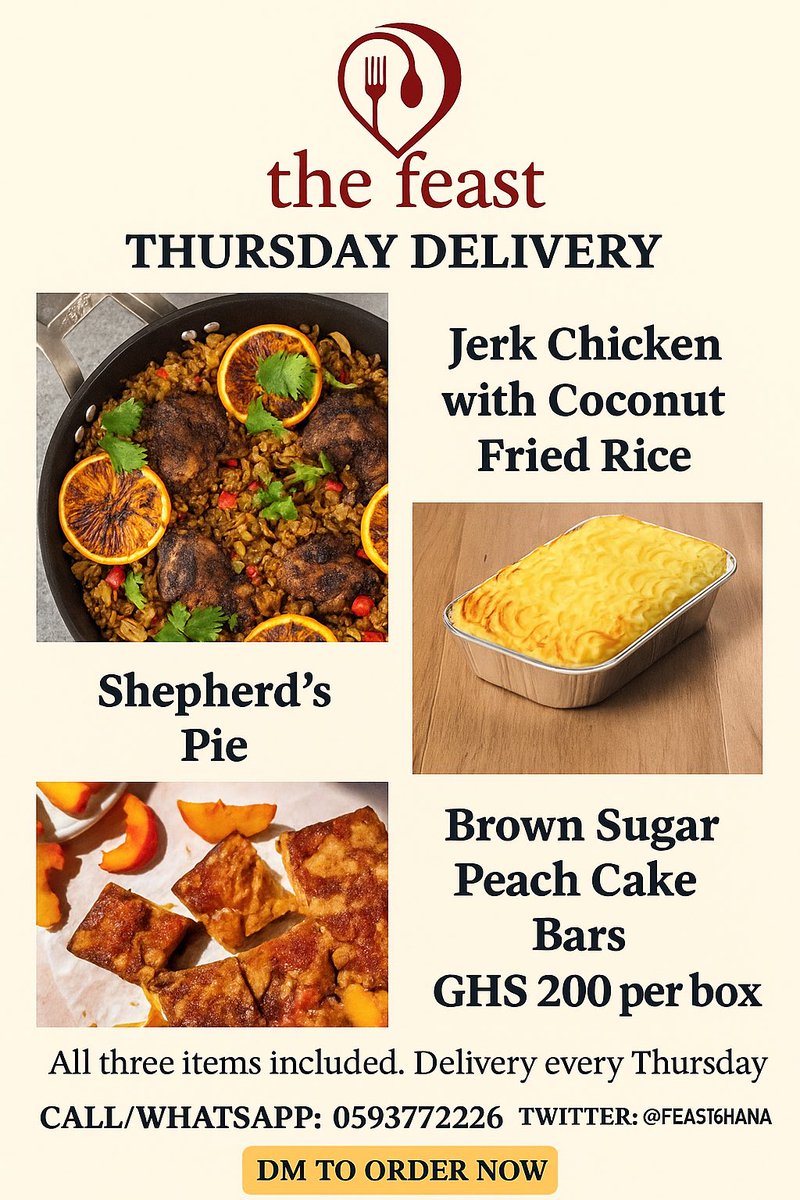 FeastGhana's tweet photo. โจ Thursday is looking DELICIOUS ๐
๐ฅ Jerk Chicken + Coconut Fried Rice
๐ฅ Shepherdโs Pie
๐ Brown Sugar Peach Cake Bars
All this deliciousness in one box for GHS 200.
๐ฒ DM now before we sell out (again ๐).
#FeastGhana #ThursdayDelivery #FoodiesArise https://t.co/774LAaXqHZ