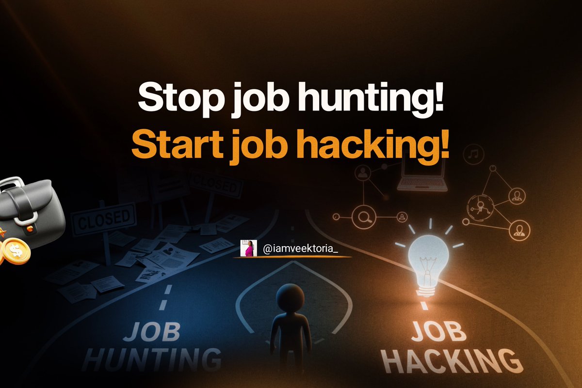 iamveektoria (@iamveektoria_) on Twitter photo Stop job hunting! Job hunting is D€AD.📌
Here’s the mindset shift landing offers in weeks, not months 🧵
There are two types of people: job hunters and job hackers. Guess who gets hired? Job hackers!
I know thousands of people hunting and only a few positioning themselves or Stop job hunting! Job hunting is D€AD.📌
Here’s the mindset shift landing offers in weeks, not months 🧵
There are two types of people: job hunters and job hackers. Guess who gets hired? Job hackers!
I know thousands of people hunting and only a few positioning themselves or