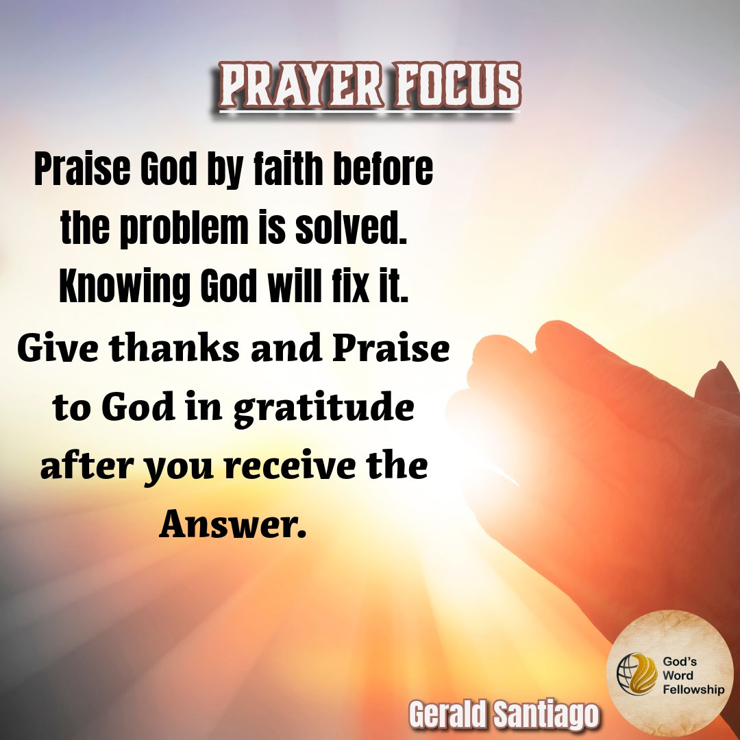 GWordFellowship's tweet photo. Praise God at all times. #Prayer #Praise #GiveThanks #Jesus #AlmightyGod #PrayerFocus https://t.co/XleSOQSH5L