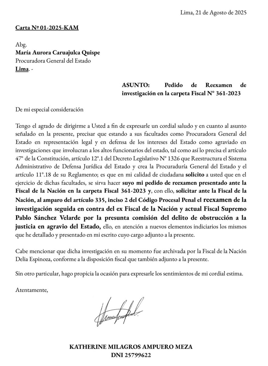 He solicitado a la procuradora general del estado María Carhuajulca que haga suyo mi pedido y solicite el reexamen de la investigación que la Fiscal de la Nación Delia Espinosa archivó a favor de Pablo Sánchez por haber interferido ilegalmente en una diligencia de exhibición de