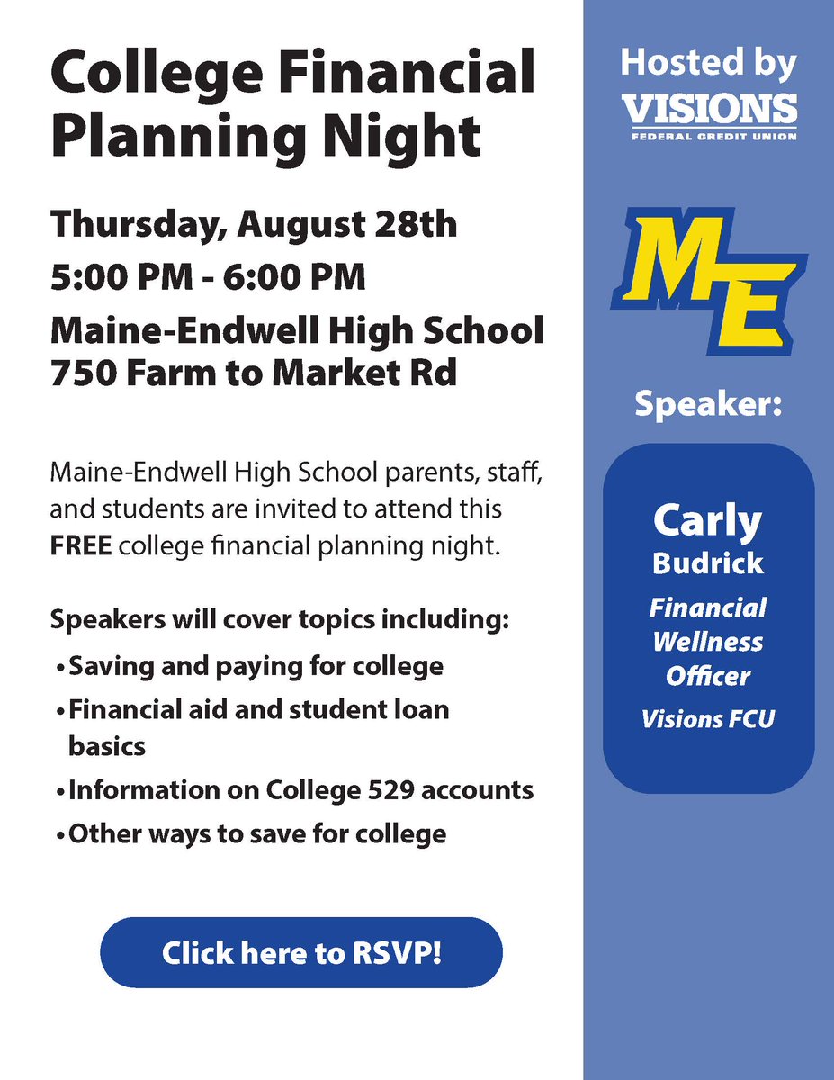 Maine-Endwell (@mecsdspartans) on Twitter photo Our High School Orientation is THURSDAY, August 28th!
Be sure to stop by for an important presentation by <a href="/VisionsFCU/">Visions Federal Credit Union</a> Financial Wellness Officer and M-E alum Carly Burdick at 5 PM.
Topics will include:
Saving and paying for college, financial aid and more.
We hope to see you! Our High School Orientation is THURSDAY, August 28th!
Be sure to stop by for an important presentation by <a href="/VisionsFCU/">Visions Federal Credit Union</a> Financial Wellness Officer and M-E alum Carly Burdick at 5 PM.
Topics will include:
Saving and paying for college, financial aid and more.
We hope to see you!