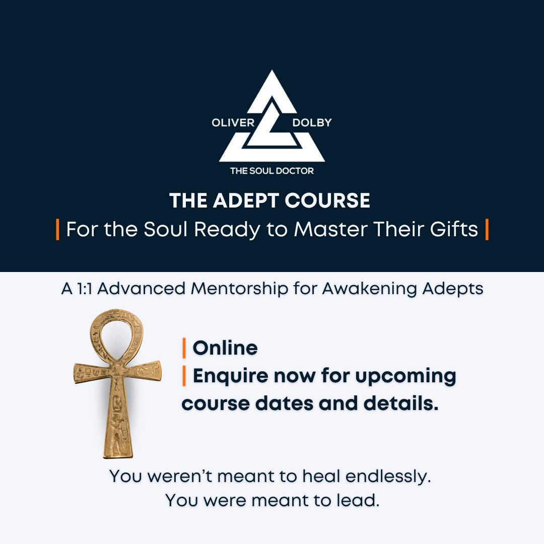 OliverDolby's tweet image. The Adept Course invites you to anchor power, precision, and protection with advanced energetic skills.

🧙‍♂️ Oliver Dolby | The Soul Doctor
🌐 oliverdolby.com
#MagickSeries #AdeptTraining #FrequencyWork #EnergeticIntegrity #SpiritualLeadership #TheSoulDoctor #SoulCodes